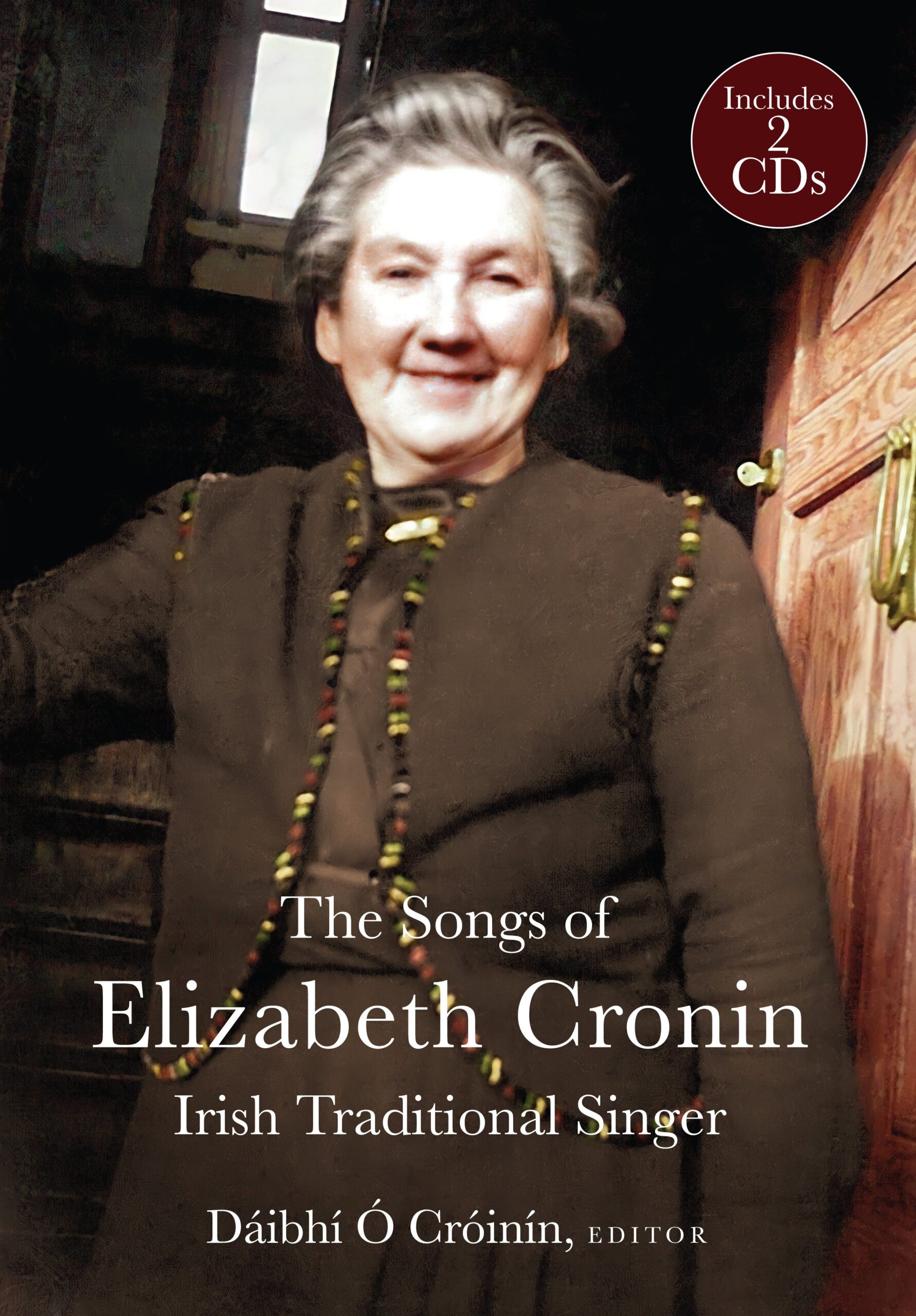 The Songs of Elizabeth Cronin Irish Traditional Singer