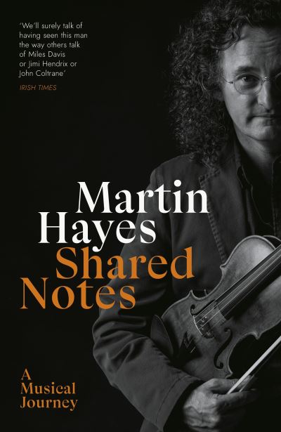 Martin Hayes Shared Notes