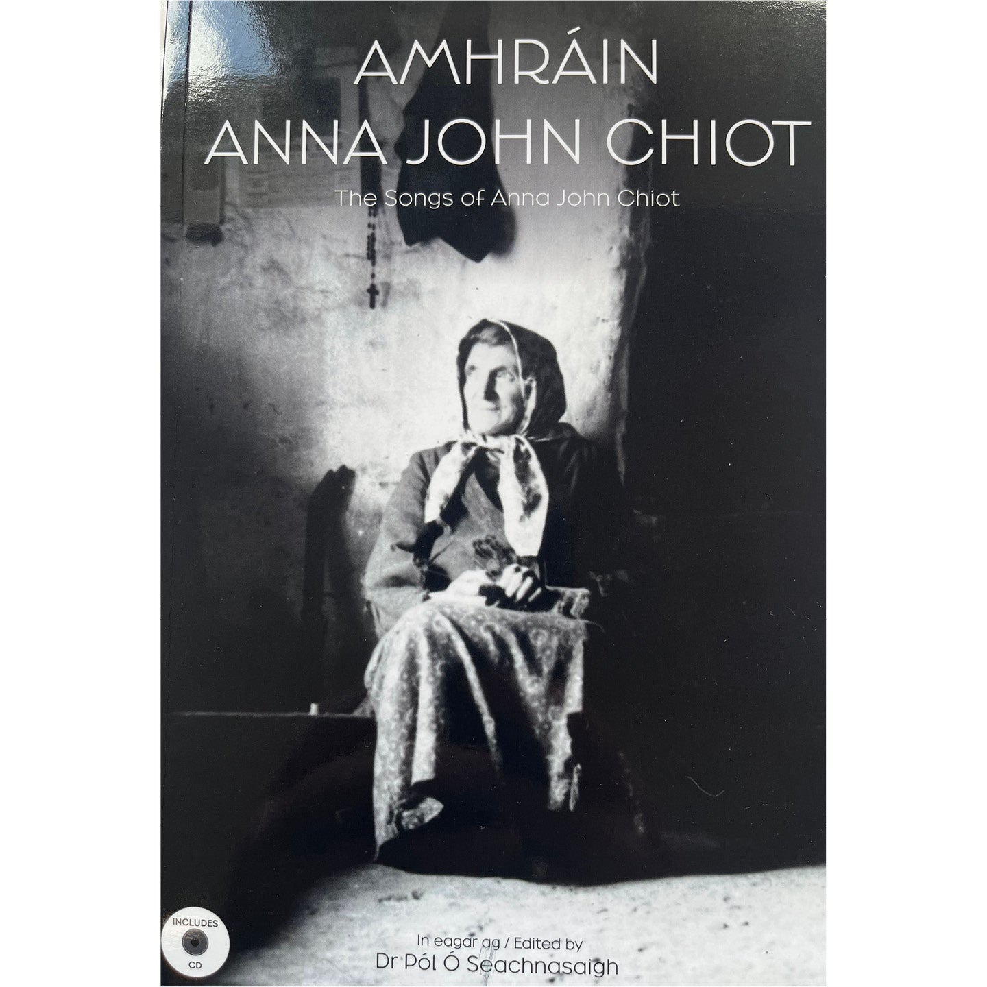 Amhráin Anna John Chiot: The Songs of Anna John Chiot