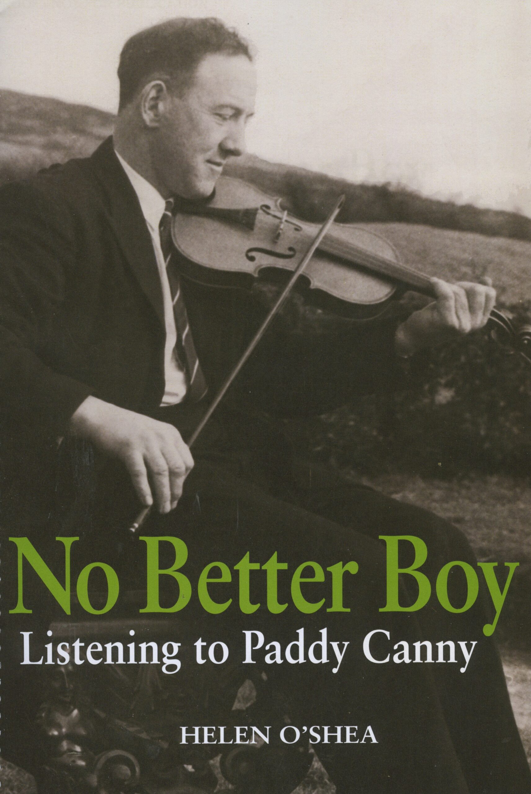 No Better Boy: Listening to Paddy Canny / Helen O’Shea